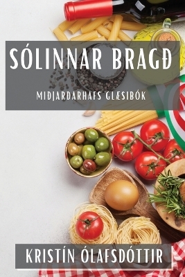 S&oacute;linnar Brag&eth; - Krist&iacute;n &Oacute;lafsd&oacute;ttir