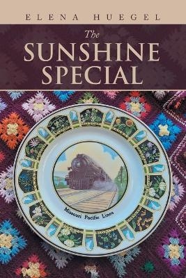 The Sunshine Special - Elena Huegel