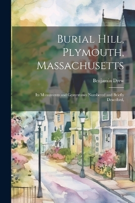 Burial Hill, Plymouth, Massachusetts