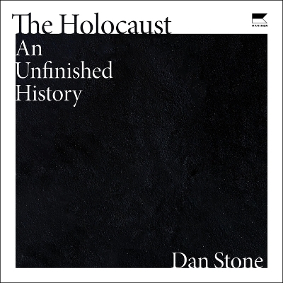 The Holocaust - Dan Stone