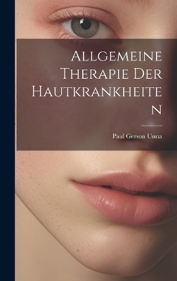 Allgemeine Therapie Der Hautkrankheiten