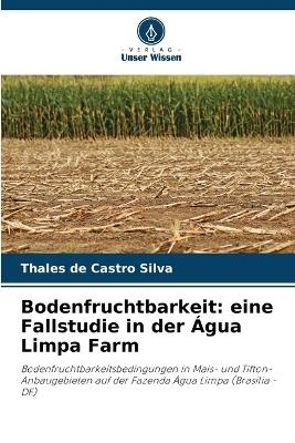 Bodenfruchtbarkeit - Thales de Castro Silva