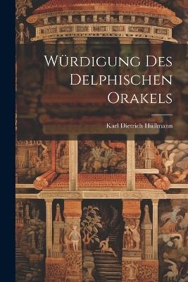 Würdigung des Delphischen Orakels