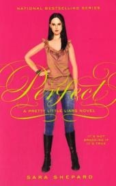 Pretty Little Liars #3: Perfect -  Sara Shepard