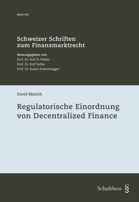 Regulatorische Einordnung von Decentralized Finance - David Meirich