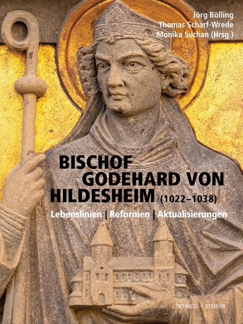 Bischof Godehard von Hildesheim (1022&ndash;1038) - 