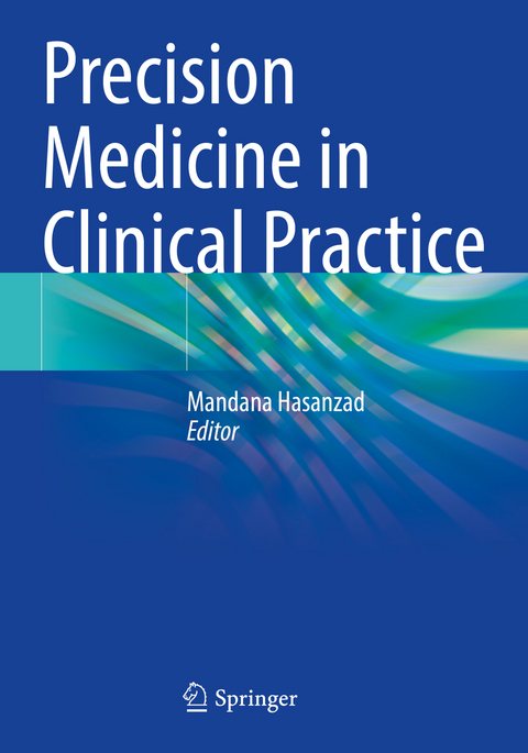 Precision Medicine in Clinical Practice - 