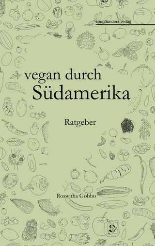 vegan durch Südamerika