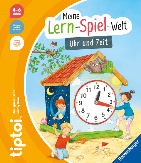 tiptoi&reg; Meine Lern-Spiel-Welt - Uhr und Zeit - Heike Tober