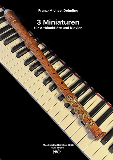 3 Miniaturen f&uuml;r Altblockfl&ouml;te und Klavier - 