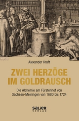 Zwei Herz&ouml;ge im Goldrausch - Alexander Kraft
