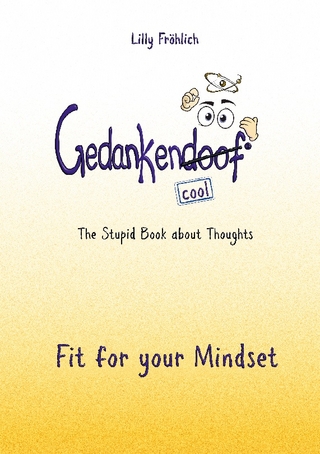 Gedankendoof - The Stupid Book about Thoughts