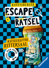 Ravensburger Escape R&auml;tsel - R&auml;tselhafter Rittersaal - Anne Scheller