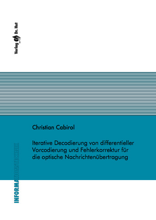 Iterative Decodierung von differentieller Vorcodierung und Fehlerkorrektur für die optische Nachrichtenübertragung