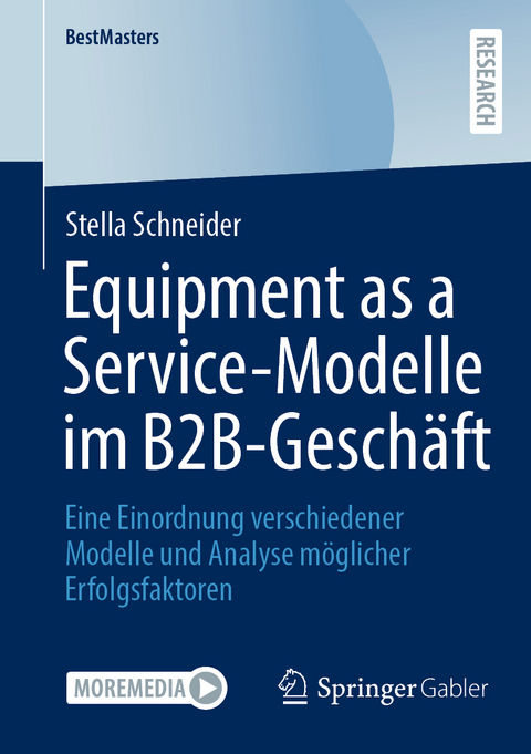 Equipment as a Service-Modelle im B2B-Gesch&auml;ft - Stella Schneider