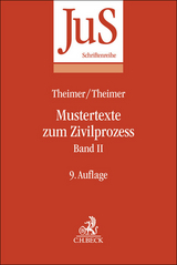 Mustertexte zum Zivilprozess Band II - Clemens Theimer, Anette Theimer