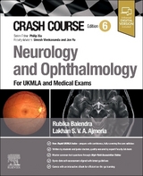Crash Course Neurology and Ophthalmology - Balendra, Rubika; Ajmeria, Lakhan