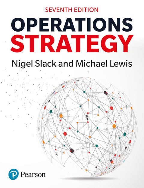 Operations Strategy - Nigel Slack, Mike Lewis