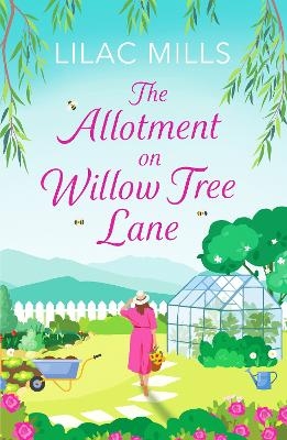 The Allotment on Willow Tree Lane - Lilac Mills