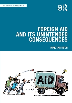 Foreign Aid and Its Unintended Consequences