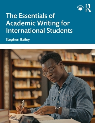 The Essentials of Academic Writing for International Students