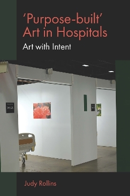 'Purpose-built&rsquo; Art in Hospitals - Judy Rollins