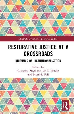 Restorative Justice at a Crossroads