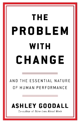 The Problem With Change