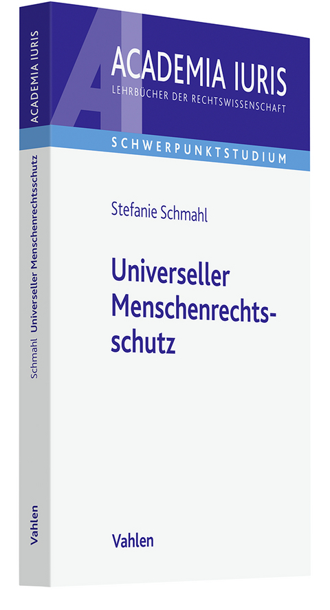 Universeller Menschenrechtsschutz - Stefanie Schmahl