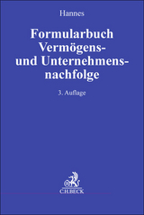 Formularbuch Vermögens- und Unternehmensnachfolge - Hannes, Frank; Holtz, Michael