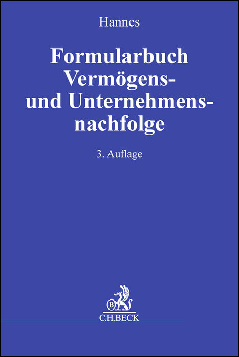 Formularbuch Vermögens- und Unternehmensnachfolge - 
