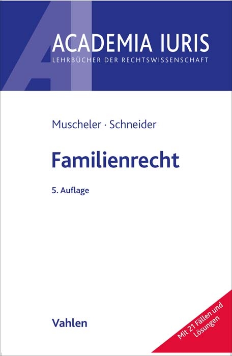 Familienrecht - Karlheinz Muscheler, Angie Schneider