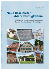 Neue Baselbieter 'Merk-w&uuml;rdigkeiten' Folge II - Ren&eacute; Salathe
