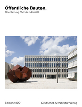 &Ouml;ffentliche Bauten. - Fiona Dummann, Anneke Lubkowitz, Dennis Krause, Lena Meyer
