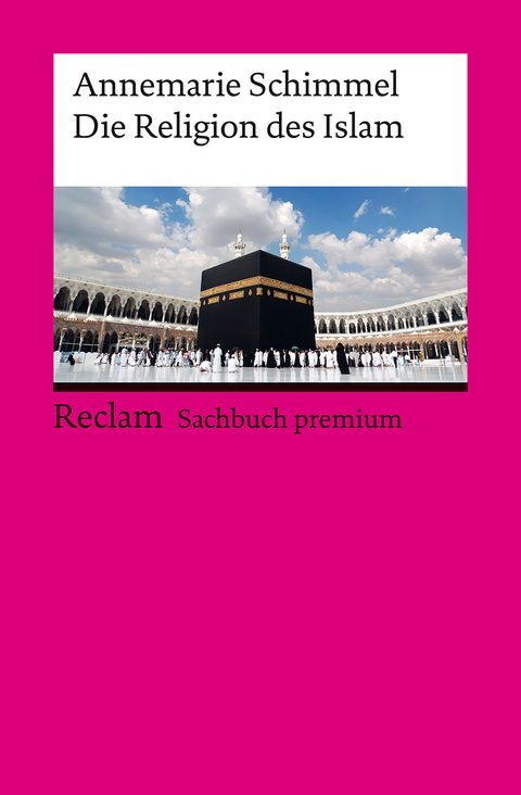 Die Religion des Islam -  Annemarie Schimmel