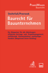 Baurecht f&uuml;r Bauunternehmen - Martin Stoltefu&szlig;, Sabine Przerwok
