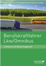 Berufskraftfahrer Lkw / Omnibus - Harald Burgmann, Martin Strehl, Frank Lenz, Hans-J&uuml;rgen Borgdorf, J&uuml;rgen Steinert, Uwe Hildach, Wolfgang Schlobohm