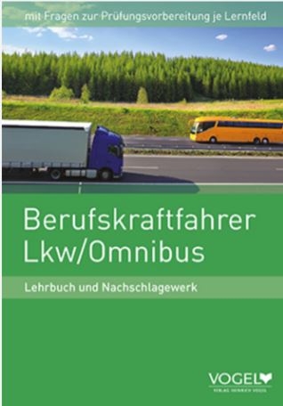 Berufskraftfahrer Lkw / Omnibus - Harald Burgmann, Martin Strehl, Frank Lenz, Hans-Jürgen Borgdorf, Jürgen Steinert, Uwe Hildach, Wolfgang Schlobohm