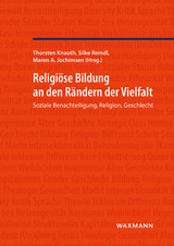 (Religi&ouml;se) Bildung an den R&auml;ndern der Vielfalt - 
