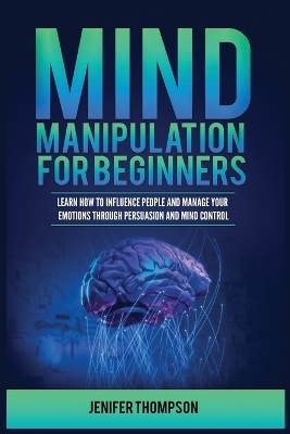 Mind Manipulation for Beginners