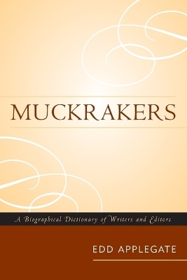 Muckrakers - Edd Applegate