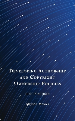 Developing Authorship and Copyright Ownership Policies