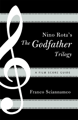 Nino Rota's The Godfather Trilogy - Franco Sciannameo
