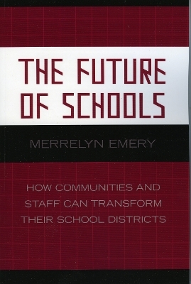 The Future of Schools - Merrelyn Emery