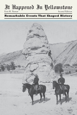 It Happened in Yellowstone - Erin H. Turner