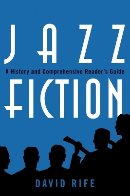 Jazz Fiction - David Rife