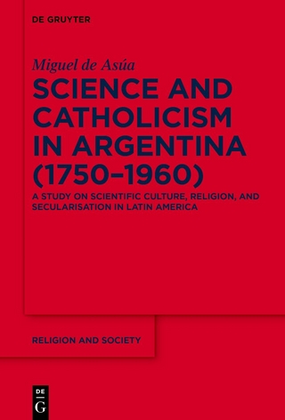 Science and Catholicism in Argentina (1750–1960)