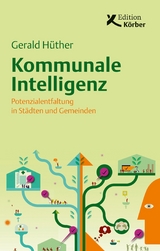 Kommunale Intelligenz - Gerald H&uuml;ther