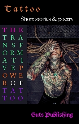 The Transformative Power of Tattoo - 