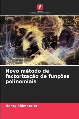 Novo método de factorização de funções polinomiais